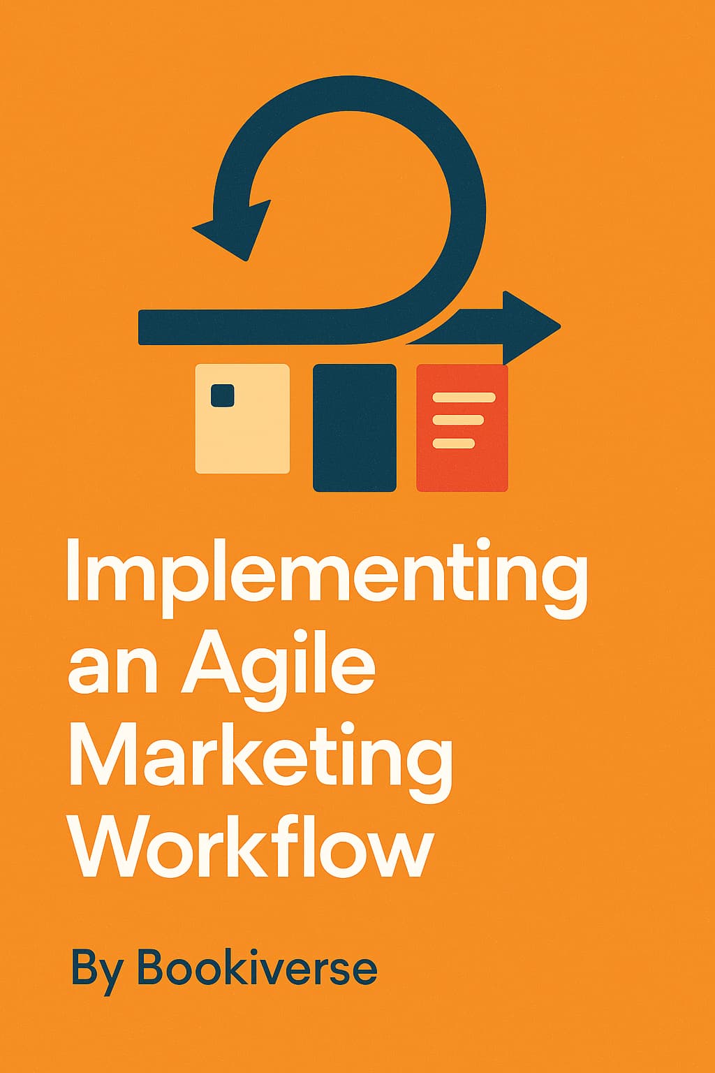 Implementing an Agile Marketing Workflow Cover